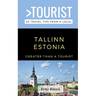 Greater Than a Tourist-Tallinn Estonia: 50 Travel Tips from a Local