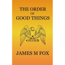 The Order of Good Things