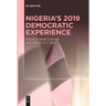 Nigeria's 2019 Democratic Experience