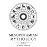 Mesopotamian Mythology: Classic Stories from the Sumerian Mythology, Akkadian Mythology, Babylonian Mythology and Assyrian Mythology