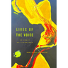 Lives of the Voice: An Essay on Closeness