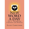 New Word A Day - Vol 4: Vocabulary Cartoons and Riddles