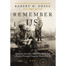 Remember Us: American Sacrifice, Dutch Freedom, and a Forever Promise Forged in World War II