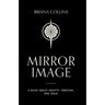 Mirror Image: A book about identity, freedom, and Jesus