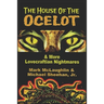 The House Of The Ocelot & More Lovecraftian Nightmares