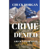 Crime Denied: A Buck Taylor Novel (Book 5)