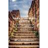 Transforming Habits: 40 Proven Strategies to Cultivate Positive Change in Your Life