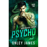 Psycho