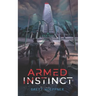 Armed Instinct