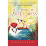 The Spirit of Sweetgrass