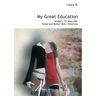 My Great Education: Student. 19-Years Old. Bread-and-Butter Work: Prostitute