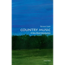 Country Music: A Very Short Introduction