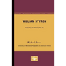 William Styron - American Writers 98: University of Minnesota Pamphlets on American Writers
