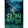 Fairy Court in Exile: An Epic Fantasy Novel of Civil War