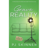 Grave Reality: A gripping British Cozy Mystery