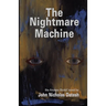 The Nightmare Machine