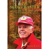 The Scoutmaster: Lessons in Service and Leadership from an American Hero