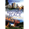 Resting Place: Safe Haven: Resting Place Series Book Two