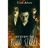 Return to Blood Street