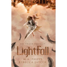 LightFall: A Young Adult Paranormal Angel Romance