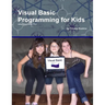 Visual Basic Programming for Kids