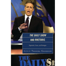 The Daily Show and Rhetoric: Arguments, Issues, and Strategies