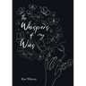 The Whispers of My Woes