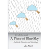 Let's sell these people A Piece of Blue Sky: Hubbard, Dianetics and Scientology