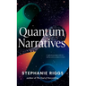 Quantum Narratives