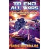 Into the Fire Part II: To End All Wars