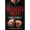 No Angels Wept