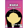 Wakia-The No Face Cornhusk Doll: An Indigenous Short Story