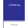 Is life worth living
