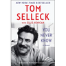 You Never Know: A Memoir