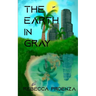 The Earth In Gray