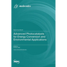 Advanced Photocatalysts for Energy Conversion and Environmental Applications