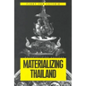 Materializing Thailand