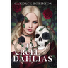 Her Cruel Dahlias
