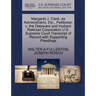 Margaret J. Clark, as Administratrix, Etc., Petitioner, V. the Delaware and Hudson Railroad Corporation U.S. Supreme Court Transcript of Record with S