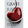 Grave Justice