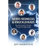 Nerds Rednecks & Knuckleheads: How God Connects the Dots Through Everyday People