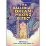 The Dallergut Dream-Making District