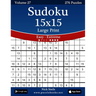 Sudoku 15x15 Large Print - Easy to Extreme - Volume 27 - 276 Puzzles