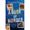 A BOOK OF MURDER a gripping murder mystery packed with twists