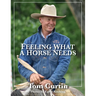 Feeling What A Horse Needs