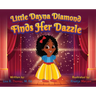 Little Dayna Diamond Finds Her Dazzle