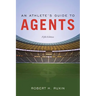 An Athlete's Guide to Agents: .