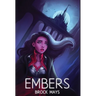 Embers: Book One of the Ascension Saga