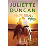 Slow Ride Home: A Mature-Age Christian Romance