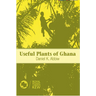 Useful Plants of Ghana